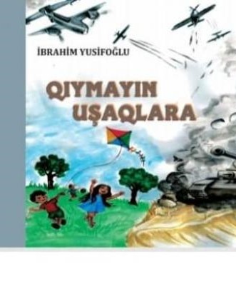 Qıymayın uşaqlara